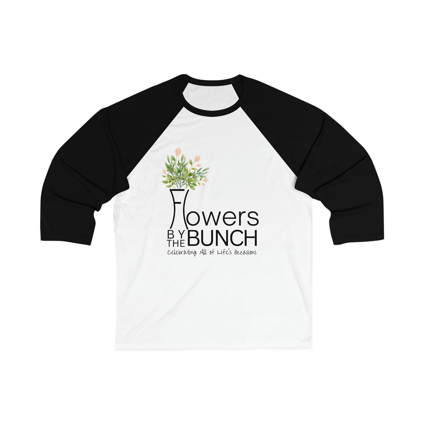 Flowers By the Bunch Unisex 3\4 Sleeve Baseball Tee