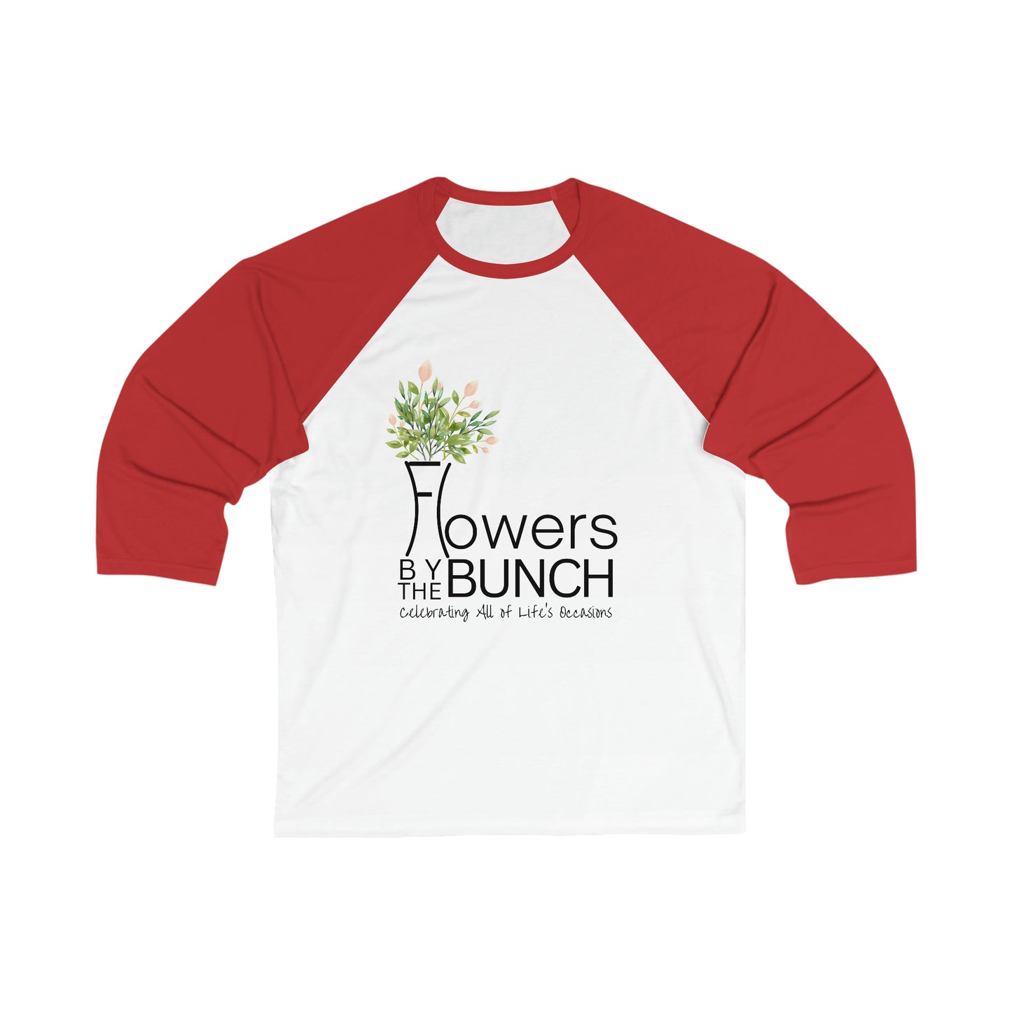 Flowers By the Bunch Unisex 3\4 Sleeve Baseball Tee