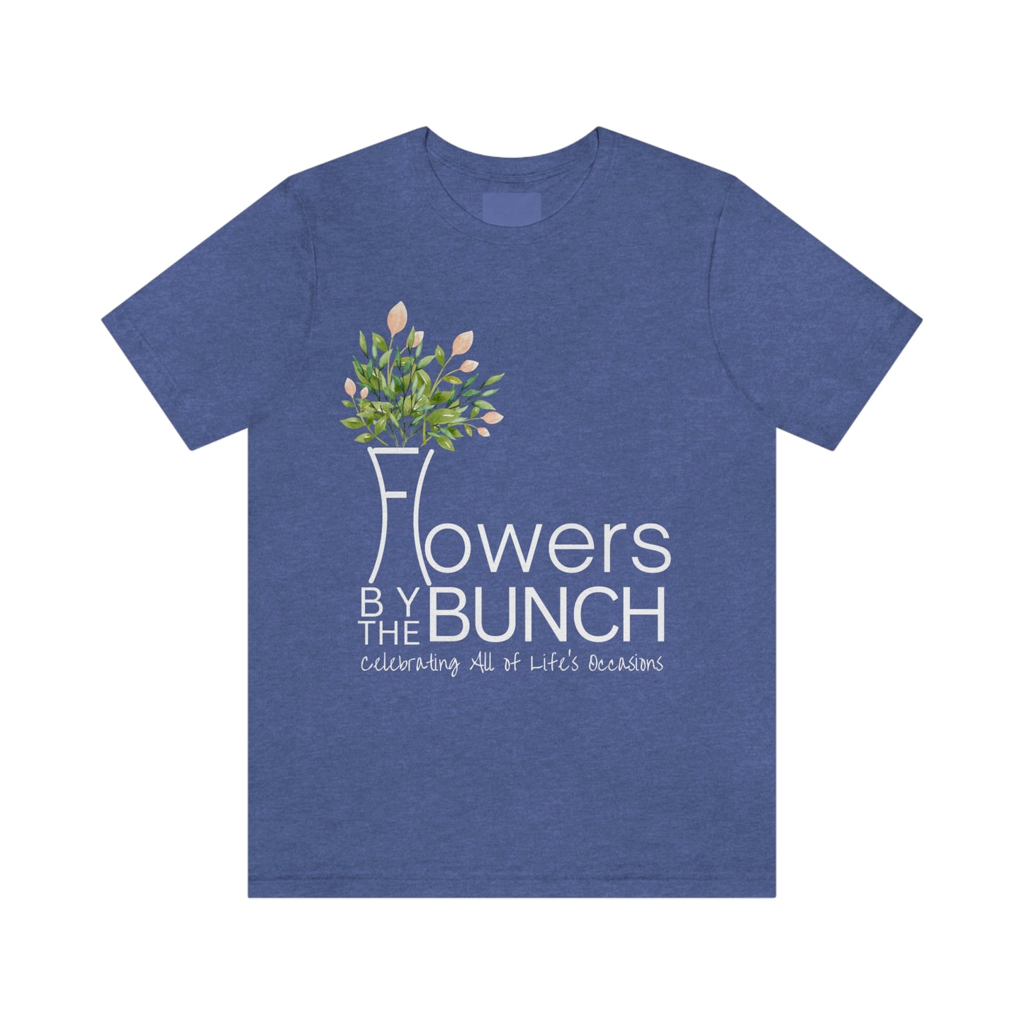 Flowers By The Bunch T-shirt